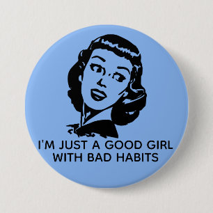 Chapa Redonda De 7 Cm Retro Good Girl Button
