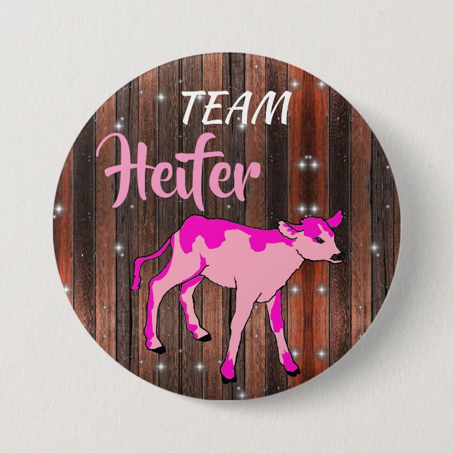 Chapa Redonda De 7 Cm Revelación de género rosa de "Team Heifer" (Anverso)