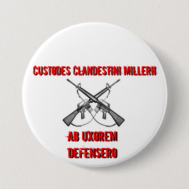 Chapa Redonda De 7 Cm Rifles cruzados, Custodes Clandestini Millerii,… (Anverso)