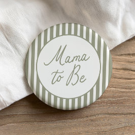 Chapa Redonda De 7 Cm Sage Green Strips Baby Shower Mama to Be