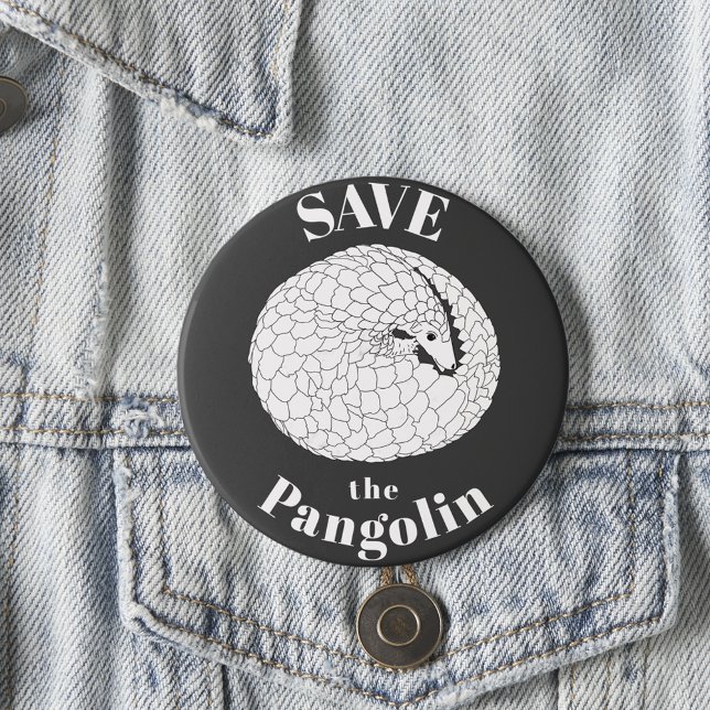Chapa Redonda De 7 Cm Salven el eslogan de animales en peligro de extinc (Save the Pangolin animal art black and white slogan button scaly anteater endangered species)