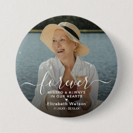 Chapa Redonda De 7 Cm Script Forever Missed' Photo Memorial 