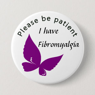 Chapa Redonda De 7 Cm Sea por favor paciente: Tengo fibromyalgia