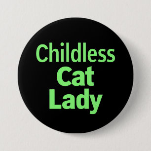Chapa Redonda De 7 Cm Señora Gata Sin Hijos Divertido Voto 2024