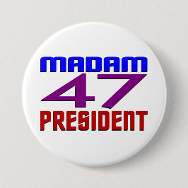 Chapa Redonda De 7 Cm Señora Presidenta 47