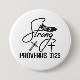 Chapa Redonda De 7 Cm She is Strong" Collection – Proverbs 31:25