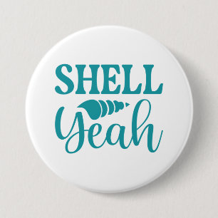 Chapa Redonda De 7 Cm Shell Yeah