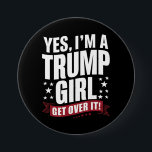 Chapa Redonda De 7 Cm Sí, soy Chica de Trump, supere las elecciones de 2<br><div class="desc">Sí,  soy un Chica de Trump,  supere las elecciones de Trump en 2024</div>