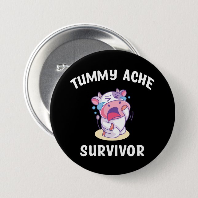Chapa Redonda De 7 Cm Sobreviviente de Tummy Ache (Anverso y reverso)