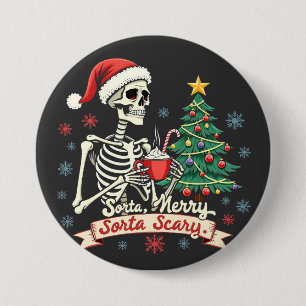 Chapa Redonda De 7 Cm Sorta Merry Sorta Scary Spooky Skeleton Xmas