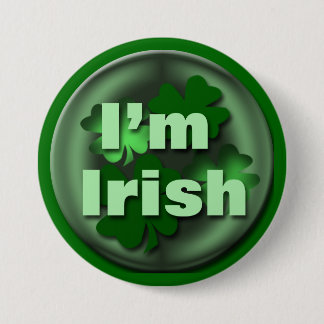 Chapa Redonda De 7 Cm Soy irlandés