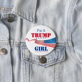 Chapa Redonda De 7 Cm Soy un Chica de Trump - Button