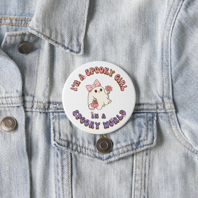 Chapa Redonda De 7 Cm Soy un chica espeluznante en un fantasma del mundo (In situ)