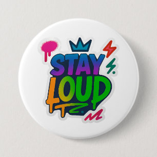 Chapa Redonda De 7 Cm Stay Loud Graffiti Neon Artwork
