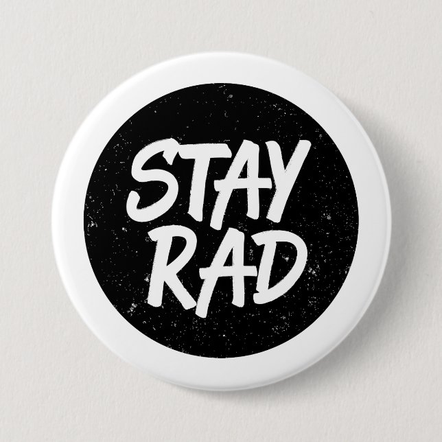 Chapa Redonda De 7 Cm Stay Rad (Anverso)