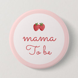 Chapa Redonda De 7 Cm Strawberry Baby Shower Mama To Be