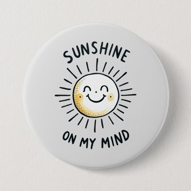 Chapa Redonda De 7 Cm Sunshine En Mi Mente (Anverso)