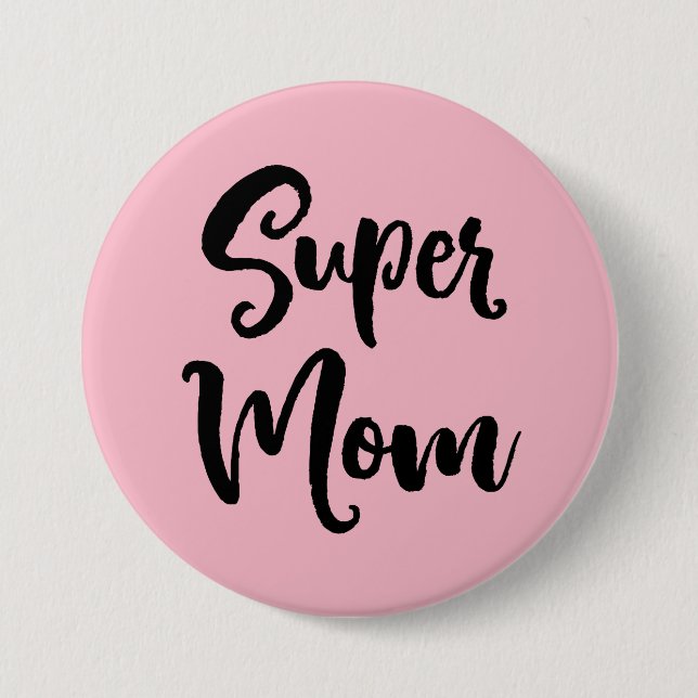 Chapa Redonda De 7 Cm Super Mom Serif (Anverso)