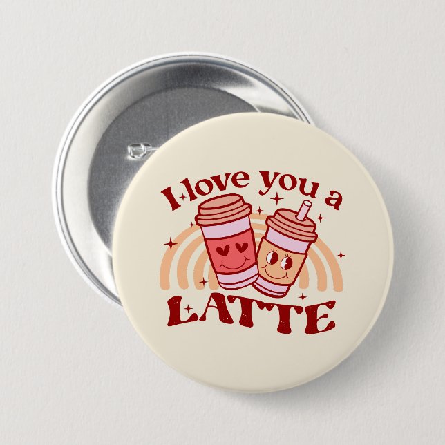Chapa Redonda De 7 Cm Te Amo Un Latte (Anverso y reverso)
