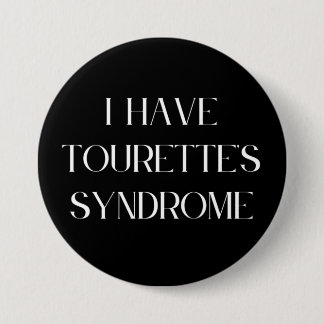 Chapa Redonda De 7 Cm Tengo el síndrome de Tourette