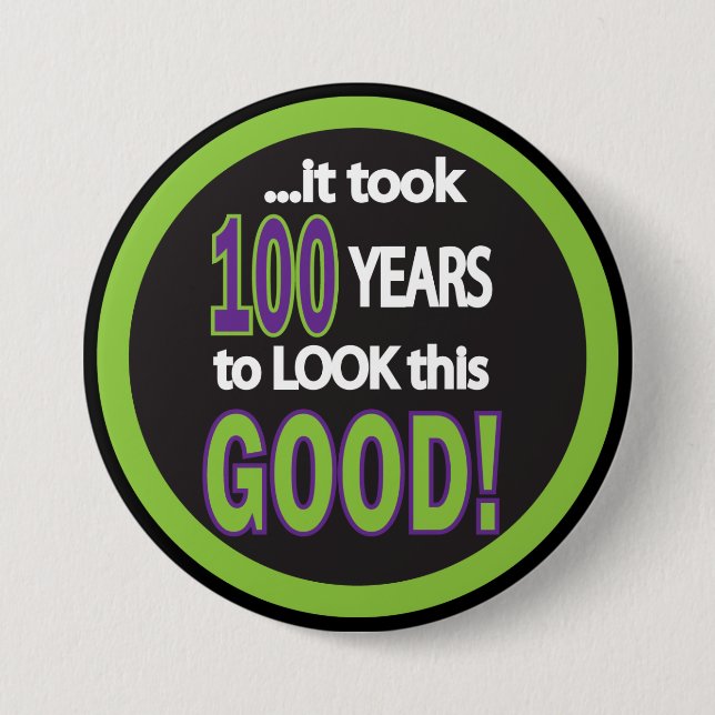 Chapa Redonda De 7 Cm Tomó un 100 para lucir esto bueno (Anverso)