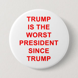 Chapa Redonda De 7 Cm Trump es el peor