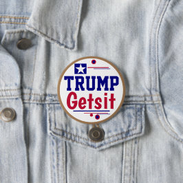 Chapa Redonda De 7 Cm ¡Trump lo entiende!  ¿Tienes Representación? 