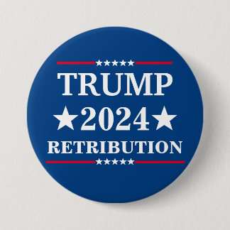 Chapa Redonda De 7 Cm Trump Retribution
