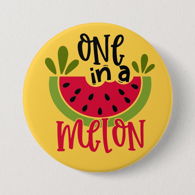 Chapa Redonda De 7 Cm Una en un melón de melón melón (Anverso)