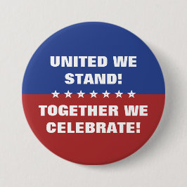 Chapa Redonda De 7 Cm Unidos nos unimos para celebrar la bandera de Esta