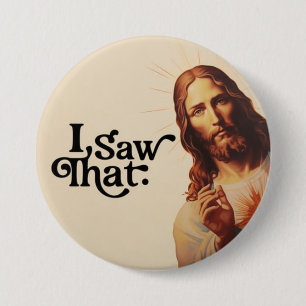 Chapa Redonda De 7 Cm Vi Eso, Arte de Jesús, Vi Eso Jesús