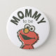 Chapa Redonda De 7 Cm Vintage Elmo Baby Shower Mommy to Be (Anverso)