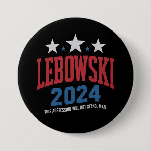 Chapa Redonda De 7 Cm Votación política divertida de Lebowski Elección 2