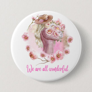 Chapa Redonda De 7 Cm We Are All Wonderful – Floral Watercolor Woman Art