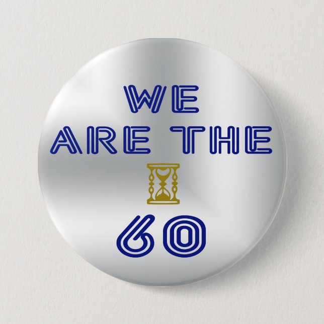 Chapa Redonda De 7 Cm We are the 60 (Anverso)