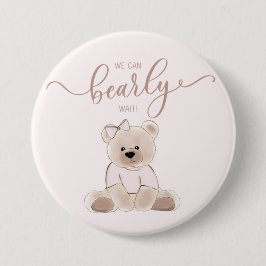 Chapa Redonda De 7 Cm We Can Bearly Wait Teddy Bear Pink Baby Shower
