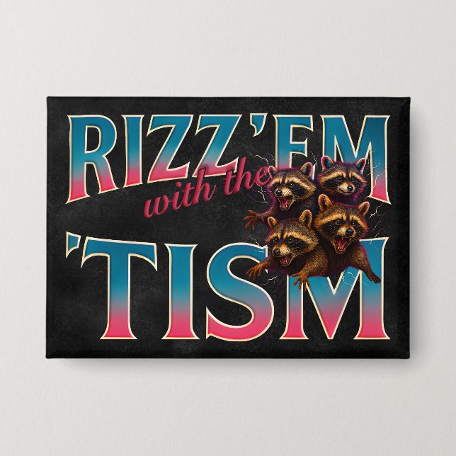 Chapa Rizz Em con el meme de Tism Autismo Mapache Divert (Anverso)