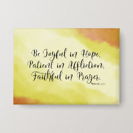 Chapa Romanos 12:12 Sean alegres en esperanza Biblia cri