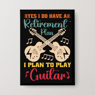 Chapa Sí, Tengo Un Plan De Jubilación Gracioso Guitarra