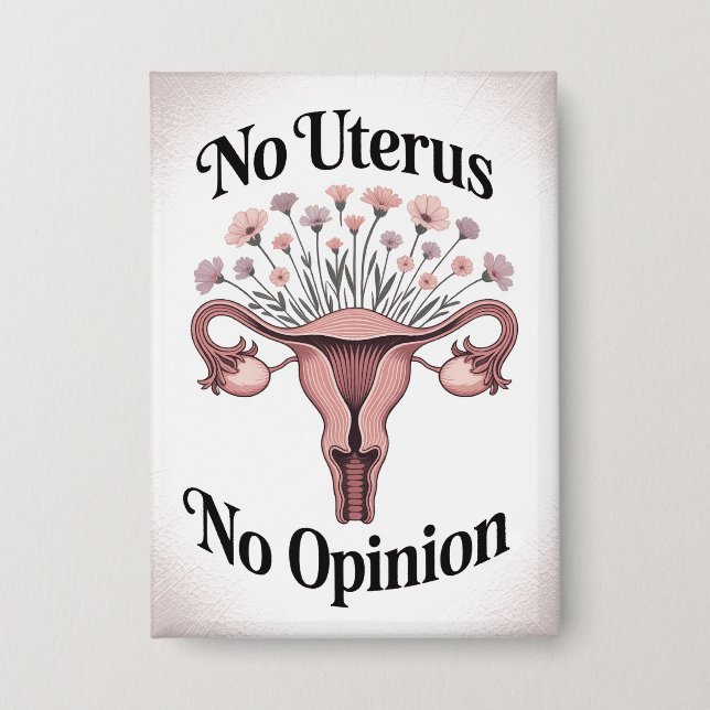 Chapa Sin Uterus Sin Opinión (Anverso)