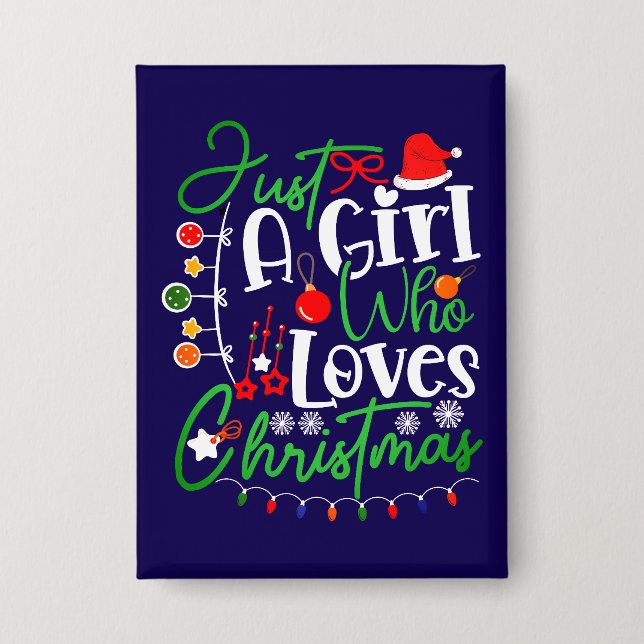 Chapa Sólo Una Chica Que Ama La Navidad (Anverso)