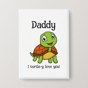 Chapa Te amo totalmente papá! Tortuga linda del Día del