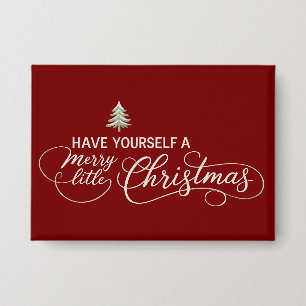 Chapa Tenga una Navidad alegre y un invierno acogedor