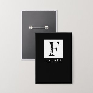 Chapa Tipografía Negra y Blanca Freaky en Negrita