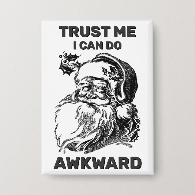 Chapa Trust Me - I Can Do Awkward™ Button (Anverso)