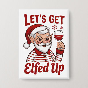 Chapa Vamos a emborracharnos de Navidad Humor de elfo sa