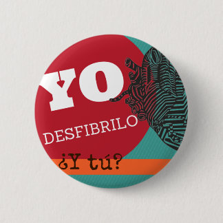 Chapa "Yo desfibrilo, ¿y tú?"