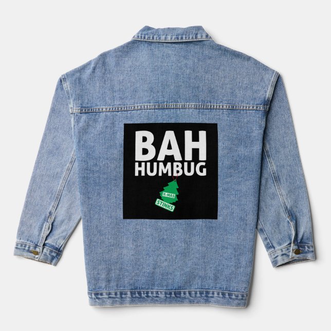 Chaqueta Vaquera Bah Humbug Xmas apesta a graciosos anti Navidades (Reverso )