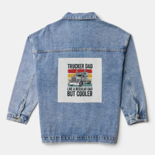 Chaqueta Vaquera Camiseta Papá camionero como un papá normal pero m