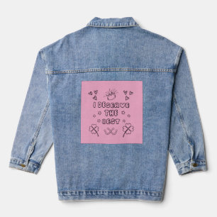 Chaqueta Vaquera Camiseta yo merezco lo mejor